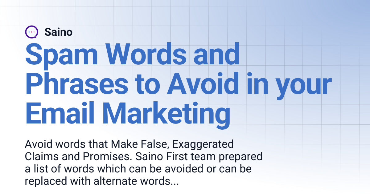 Spam Words and Phrases to Avoid in your Email Marketing | Saino
